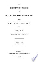 The Dramatic Works of William Shakspeare;