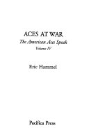 The American Aces Speak: Aces at war