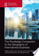The Routledge Companion to the Geography of International Business Book