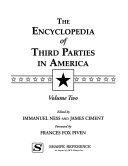 The Encyclopedia of Third Parties in America: American third parties