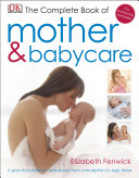 The Complete Book of Mother and Babycare Book