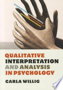 Qualitative Interpretation And Analysis In Psychology