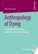 Anthropology of Dying Book