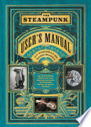 The Steampunk User S Manual