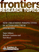 New treatment perspectives in autism spectrum disorders