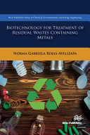 Biotechnology for Treatment of Wastes Containing Metals