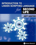 Introduction to Linden Scripting Language for Second Life Book PDF