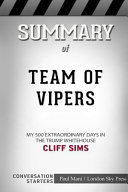Summary of Team of Vipers  My 500 Extraordinary Days in the Trump White House  Conversation Starters
