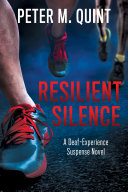 Resilient Silence: A Deaf Experience Suspence Novel Pdf/ePub eBook