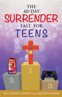 The 40 Day Surrender Fast for Teens Book