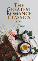 The Greatest Romance Classics of All Time