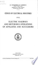 Census of Electrical Industries, 1927: Electrical Railways and Affiliated Motor Bus Lines