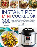 Instant Pot Mini Cookbook