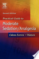 Practical Guide to Moderate Sedation Analgesia