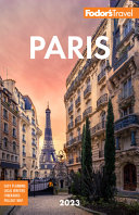Fodor s Paris 2023 Book PDF
