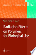 Radiation Effects on Polymers for Biological Use Book