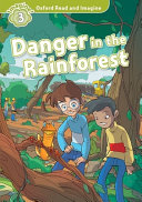 Danger in the Rainforest
