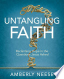 Untangling Faith Women s Bible Study Participant Workbook