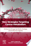 New Strategies Targeting Cancer Metabolism Book