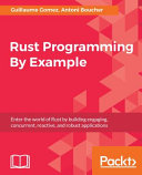 Rust Programming by Example Book
