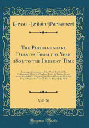 The Parliamentary Debates From the Year 1803 to the Present Time, Vol. 26