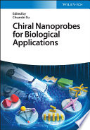 Chiral Nanoprobes for Biological Applications