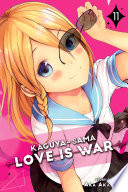 Kaguya sama  Love Is War  Vol  11