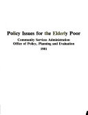 Policy Issues for the Elderly Poor