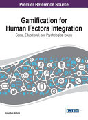 Gamification for Human Factors Integration: Social, Education, and Psychological Issues