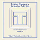 Theatre Diplomacy During the Cold War
