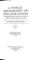 A World Bibliography of Bibliographies and of Bibliographical Catalogues, Calendars, Abstracts, Digests, Indexes and the Like