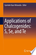 Applications of Chalcogenides  S  Se  and Te Book