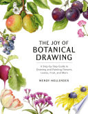 The Joy of Botanical Drawing Book
