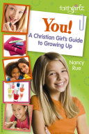 Read Pdf You! A Christian Girl's Guide to Growing Up