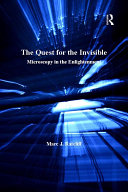 The Quest for the Invisible