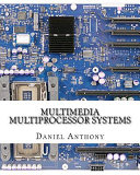 Multimedia Multiprocessor Systems