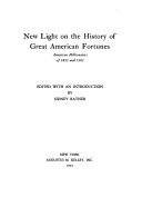 New Light on the History of Great American Fortunes Book