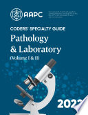 Coders  Specialty Guide 2022  Pathology  Laboratory  Volume I   II 