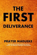 The First Deliverance Book