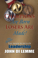 Champions are Born, Losers are Made