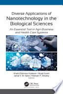 Diverse Applications of Nanotechnology in the Biological Sciences Book