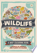 Wildlife: a Map Colouring Book