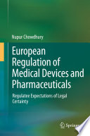 European Regulation of Medical Devices and Pharmaceuticals