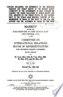Concern Regarding the Repression of the Religious Freedom and Human Rights of the Iranian Bahá'í Community by the Government of Iran; Concern Regarding the Gross Violations of Human Rights and Civil Liberties of the Syrian People by the Government of the Syrian Arab Republic; Support of Full Membership of Isreal in the WEOG at the U.N.; and Support for the Accession of Israel to the OECD