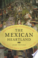 The Mexican Heartland Book