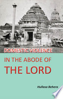 DOMESTIC VIOLENCE IN THE ABODE OF THE LORD