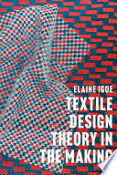 Textile Design Theory in the Making