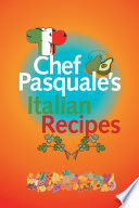 Chef Pasquale s Italian Recipes Book