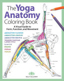 The Yoga Anatomy Coloring Book Book