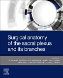 Surgical Anatomy of the Sacral Plexus and Its Branches Book